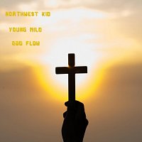 Northwe$t Kid, Young Milo – God Flow (feat. Young Milo)