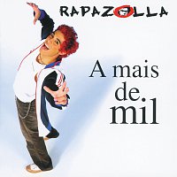 Rapazolla – A Mais De Mil