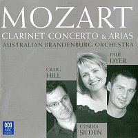 Craig Hill, Cyndia Sieden, Australian Brandenburg Orchestra, Paul Dyer – Mozart: Clarinet Concerto & Arias