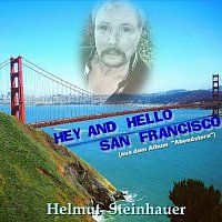 Helmut Steinhauer – Hey And Hello San Francisco