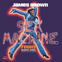 James Brown – Sex Machine Today