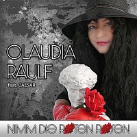 Claudia Raulf – Nimm die roten Rosen