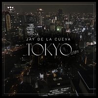 Jay de la Cueva – Tokyo