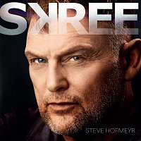 Steve Hofmeyr – Skree