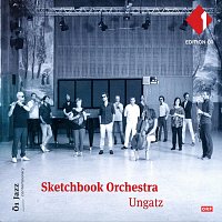 Sketchbook Orchestra – Ungatz