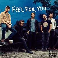 Boy Named Banjo – Feel For You