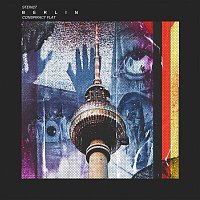 STEIN27 & Conspiracy Flat – Berlin