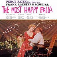 Percy Faith & His Orchestra – Plays Music From Frank Loesser's Musical 'The Most Happy Fella'