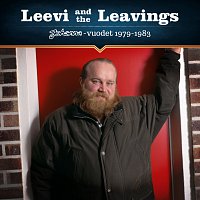 Leevi And The Leavings – Johanna-vuodet 1979-1983