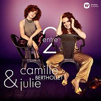 Camille Berthollet & Julie Berthollet – Entre 2 (Version Collector)