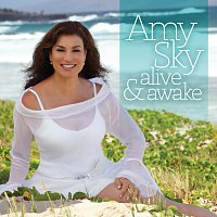 Amy Sky – Alive & Awake