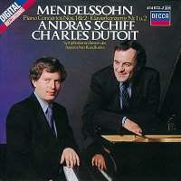 András Schiff, Symphonieorchester des Bayerischen Rundfunks, Charles Dutoit – Mendelssohn: Piano Concertos Nos.1 & 2