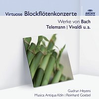 Musica Antiqua Koln, Reinhard Goebel – Virtuose Blockflotenkonzerte