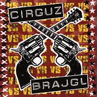 Brajgl – Brajgl vs. Cirguz MP3