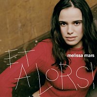 Melissa Mars – Et Alors !