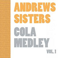 Andrew Sisters – Cola Medley Vol. 1