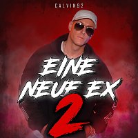 Calvin92 – Eine neue Ex, Pt. 2