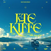 Asdek, Mařa, Sto – J'te Kiffe