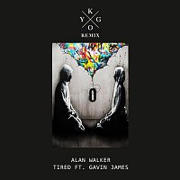 Alan Walker & Gavin James – Tired (Kygo Remix)