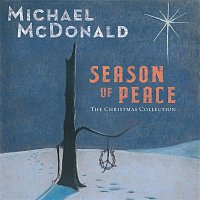 Michael McDonald – Season of Peace: The Christmas Collection
