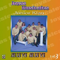 Junior Klan – Joyas Musicales, Vol. 3 – Se Le Ve, Se Le Ve