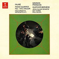 Samson Francois & Quatuor Bernede – Fauré: Piano Quartet No. 1, Nocturne No. 6 & Impromptu No. 2