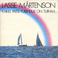 Lasse Martenson – Kaikki paitsi purjehdus on turhaa
