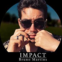 Bruno Martins – Impact