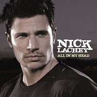 Nick Lachey – All In My Head