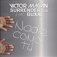 Víctor Magan, Surrender Djs, Buxxi – Nadie Como Tú