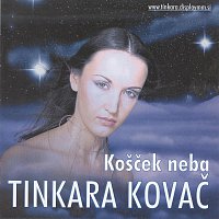 Tinkara Kovac – Koscek neba