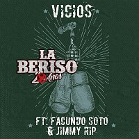 La Beriso, Facundo Soto & Jimmy Rip – Vicios