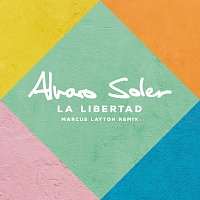 Álvaro Soler – La Libertad [Marcus Layton Remix]