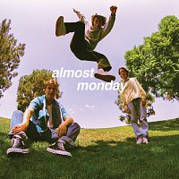 almost monday – don't say you're ordinary