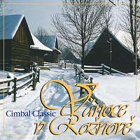 Cimbal Classic – Vánoce v Rožnově