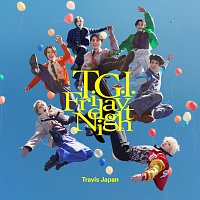 Travis Japan – T.G.I. Friday Night