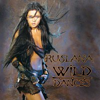 Ruslana – Wild Dances