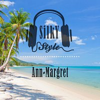 Ann-Margret – Silky Style
