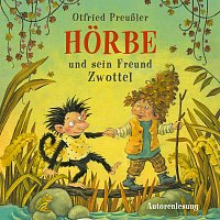 Otfried Preuszler – Horbe und sein Freund Zwottel