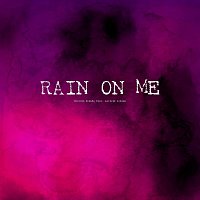 Rain On Me (feat. Leticia Ariana)