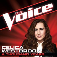 Celica Westbrook – A Thousand Years [The Voice Performance]