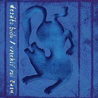 desátá bída – Vzteklý psi času