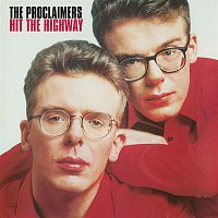 The Proclaimers – Hit The Highway (2011 - Remaster)
