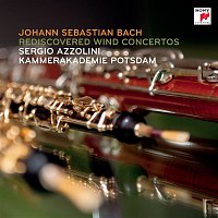 J. S. Bach: Rediscovered Wind Concertos