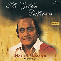Mehdi Hassan – In Concert  Vol. 2 ( Live ) : The Golden Collections
