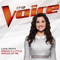 Livia Faith – Dream A Little Dream Of Me [The Voice Performance]