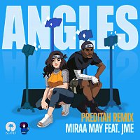 Miraa May, JME – Angles [Preditah Remix]