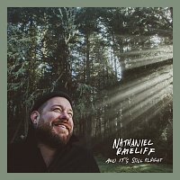 Nathaniel Rateliff – And It's Still Alright