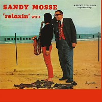 Sandy Mosse – Relaxin' With Sandy Mosse