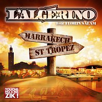 L'Algerino, Florin Salam – Marrakech Saint Tropez